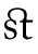 Ligature st